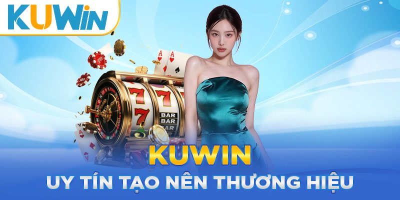Giới thiệu tổng quan về đơn vị nhà cái Kuwin 